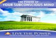 The Miracle-Working Power of Your SubconsciousThe Miracle-Working Power of Your Subconscious . The power of your subconscious is enormous. It inspires you, it guides you, and it reveals
