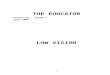 DRAFT - ICEVI · Web view THE EDUCATOR Volume XX, ISSUE 1 JULY 2007 LOW VISION A Publication of The International Council for Education of People with Visual Impairment PRINCIPAL OFFICERS