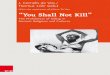With the assistance of Juliane Ta Van “You Shall Not Kill” · 2018. 2. 10. · Der Dekalog als religiöser, ethischer und politischer Basis-Text) that was conducted by the editors