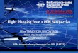 Flight Planning from a PBN perspective · 2012. 10. 24. · Flight Planning from a PBN perspective . 5 . Guidelines for pilots and flight dispatchers within EUR region . Step 1 Step