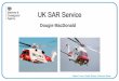 Dougie MacDonald - RenewableUK · 2017. 2. 7. · Dougie MacDonald. The new service will be provided using 22 new state-of-the-art SAR helicopters operating from 10 strategically