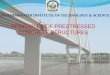 PRINCIPLES OF PRESTRESSED CONCRETE STRUCTURESjits.ac.in/wp-content/uploads/2020/02/Principles-of-PSC.pdf · 2020. 2. 28. · Post-tensioned Pre-stressed concrete • Post tensioning