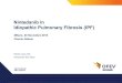 Nintedanib in Idiopathic Pulmonary Fibrosis (IPF)...OFEV® in the US 2015 OFEV® approved in the EU The OFEV® (nintedanib) story 2014 INPULSIS ® data presented at ATS 16 Summary