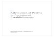 Attribution of Profits to Permanent Establishments2010 Report on Attribution of Profits to PEs as well as the „Additional Guidance issued by OECD in March 2018 on Attribution of