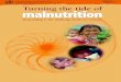 Responding to the challenge of the 21st - WHO · 2019. 6. 25. · eat, or fail to eat. Clinically, malnutrition is characterized by inadequate intake of protein, energy, and micronutrients