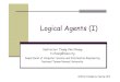 6 Logical agentsweb.ntnu.edu.tw/~tcchiang/ai/6_Logical agents (S).pdf · 2010. 6. 9. · “Logical Agents,”Artificial Intelligence, Spring, 2010 Knowledge-based Agents Artificial