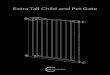 Extra Tall Child and Pet Gate - Callowesse...Any safety gate which has been subjected to misuse, abuse, abnormal use, excessive wear and tear, improper assembly, negligence, environmental
