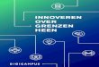 INNOVEREN OVER GRENZEN HEEN - Digicampus · Het splinternieuwe innovatiedistrict in Amsterdam-Zuidoost wordt gezamenlijk ontwikkeld door ING, de Hogeschool van Amsterdam, het ROC
