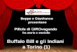 Buffalo Bill e gli Indiani a Torino (1) - Cisl Piemonte · 2020. 4. 20. · Sommeiller e corso Peschiera diretti al terreno della terza Piazza d’ Armi: 40.000 metri quadri dati