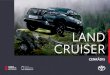 LAND CRUISER - Toyota · 2020. 10. 20. · LAND CRUISER. LAND CRUISER. CENRĀDIS. TOYOTA LAND CRUISER(*37Ä).8. )_NS×OXJauda Degvielas veids Transmisija ;NWXG /[JX tips 5NJI_N FX