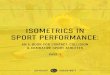 ISOMETRICS IN SPORT PERFORMANCE - Coach Bottcoachbott.com/.../Isometrics-in-Sport-Performance...Isometrics are a broad topic of interest and has been for many top coaches in the realm