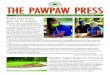 the pawpaw press · 2020. 8. 8. · Karen Walter loves the flowers on her sleepy hibiscus (Hibiscus furcellatus), but laments that they only open for one day. Leslie Nixon was thrilled