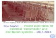 Lev Travin, Secretary of IEC/SC 22F, All -Russian ... SC 22F_… · IEC SC22F Power electronics for electrical transmission and distribution systems – 2015-2016 Lev Travin, Secretary