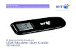 USB Modem User Guide - BT Business...WCDMA Wideband Code Division Multiple Access 15 Safety Information Safety Information Interference • Some electronic devices are susceptible