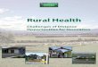 Rural Health: Challenges of distance, opportunities for innovation · 2017. 1. 31. · Rural Health: Challenges of Distance; Opportunities for Innovation . v. In affirming these aspirations,