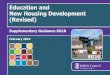 Education and New Housing Development (Revised) · education policies. The contribution will be a proportionate one, the basis of which is set out in Supplementary Guidance SG10 ‘Education