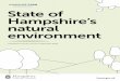 State of Hampshire’s natural environment · 2021. 1. 18. · Surface water quality In 2016, 82% of water in Hampshire’s rivers, streams and lakes (i.e. ‘surface water’) failed