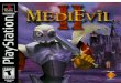 MediEvil II - Sony Playstation - Manual - gamesdatabase...Insert the MEDIEVIL' Il disc and close the Dis.Cover. Insert game controller and MEM Y CARD(S) and turn ON the PlayStation