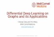 Differential Deep Learning on Graphs and its Applications...2020/02/07  · A model of dynamics on graphs. 𝑑𝑑𝑑𝑑(𝑡𝑡) 𝑑𝑑𝑡𝑡. = 𝑓𝑓(𝑋𝑋𝑡𝑡,𝐺𝐺,𝜃𝜃,𝑡𝑡)