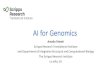 AI for Genomics - Scripps Research · 2019. 3. 28. · Li Yin (Scripps) Alex Wells (Stanford) ZijingGu (Scripps) Shang-Fu Chen (Scripps) Raquel Dias (Scripps) Ali Torkamani (Scripps)