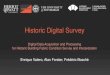 Historic Digital Survey...Dr Enrique Valero Dr Alan Forster Dr Frédéric Bosche (soon to move to University of Edinburgh domain) Thank you & list of publications Valero, E, Bosche,