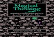 Magical Thinking …not!andreacourey.com/wp-content/uploads/2021/02/Magical... · 2021. 2. 28. · Design: Stephen Schettini Author photo: asbed.com Also by the author: Conversations