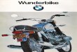 BMW Motorcycle Vintage Brochures BMW North America... · The 1972 BMW The 1972 BMW is our best ever, incor- porating nearly half a century of motor- cycle engineering leadership