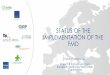 Status of the implementation of the fmd...STATUS OF THE IMPLEMENTATION OF THE FMD Fanny Trenteseaux Project & Partner Manager European Medicines Verification Organisation