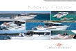 Merry Fisher - Boatland.nl...According to the configura- tion (1-2-3 doors), the Merry Fisher 795 Marlin can favour fishing or family cruising. In “fishing mode,” she features