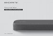 Sound Bar...5GB What You Can Do with the Sound Bar “Listening to a TV and Other Devices” (page 19) Blu-ray Disc player, cable box, satellite box, etc. “Using the Control for
