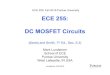 L20 DC MOSFET Circuits V2 - nanoHUB.org · Outline 2 1) BJT Analysis is Easy 2) DC N-MOSFET Circuit Analysis 3) DC N-MOSFET Circuit Design 4) P-MOSFET Design and Analysis 5) Examples
