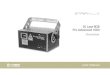 Pro Advanced 1000 DJ Lase RGB showlaser · n Laser power: 1,000 mW n Laser class: 4 n Control options: – DMX-512 (20 channels) – ILDA – IR remote control (included) – built-in