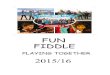 FUN FIDDLE...Joggers to help develop your reading skills. Each time you practise, pick a couple of tunes you don’t already know, and practice reading by sight. Building up your tunes