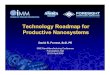 Technology Roadmap for Productive Nanosystemsimm.org/documents/2008-04-23_SME_Roadmap.pdf · 2008. 4. 23. · ¾Funding: Waitt Family Foundation ¾Kickoff Meeting Foresight Conference,