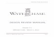 DESIGN REVIEW MANUAL - waterchase.com v... · 2015. 3. 26. · Waterchase Design Review Manual Version 3.1 – Effective Date: March 1, 2012 Page 1 . DESIGN . REVIEW MANUAL . Version