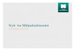 Nytt fra Miljødirektoratet · 2018. 6. 24. · •«Møt fjellreven « •«Fjellreven – en truet art i de skandinaviske fjellene» •Info kiosk - NP sentre . Fem nye prioriterte