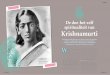 wijsheid - Hidde Tangerman€¦ · Krishnamurti (1895-1986) was een spiritueel rebel. Alle methoden, goeroes en religies helpen je niet op weg, maar zijn juist obstakels op het pad