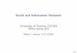 Social and Information Networksbor/303s20/docs/W2.pdf · 2020. 1. 19. · The Clustering Coe ! cient. The basic role of triadic closure in social networks has motivated the formulation
