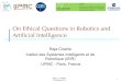 On Ethical Questions in Robotics and Artiﬁcial Intelligence · 2015. 11. 3. · "Robot Ethics"! Scientists have started to reflect on the question of the ethical implications of