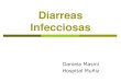 Diarreas Infecciosas - Medicina UBA ... Diagnóstico Diarreas Infecciosas Hemograma: leucocitosis con neutrofilia Alteraciones hidroelectrolíticas PMN en materia fecal (más de 10