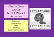 Giraffe Class GHASP Term 5 Week 1 Activities · 2020. 6. 1. · 1. Mrs Callaway, using her best handwriting, wrote the date. 2. The clock, which was on the wall, said it was time