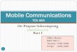 Mobile Communications - 1 - 1...Overview of Mobile Communications 4 Wireless/mobile communications is the fastest growing segment of the communications industry. Cellular systems have