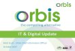the compelling alternative...Orbis Operating Budget 16,883 15,923 BHCC Operating Budget 3,757 3,498 20,640 19,420 SCC MoBo Budget 12,513 12,531 ESCC MoBo Budget 579 551 BHCC MoBo Budget