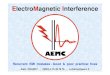 EMI fixes & mistakes - AEMC - CERN€¦ · ElectroMagnetic Interference Recurrent EMI mistakes - Good & poor practical fixes Alain CHAROY - (0033) 4 76 49 76 76 - a.charoy@aemc.fr