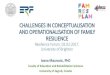 CHALLENGES IN CONCEPTUALISATION AND ... CHALLENGES IN CONCEPTUALISATION AND OPERATIONALISATION OF FAMILY
