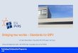 Bridging two worlds Standards for BIPV...2020/09/03  · IEC 63092 Photovoltaics in buildings – Part 1: Building-Integrated Modules Part 2: Building-Integrated Systems • Some participants