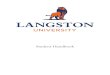 Student Handbook - Langston University · 2020. 11. 16. · The main campus of the University is located in the Town of Langston on State Highway 33, 10 miles east of Guthrie, 45