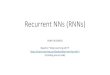 New Recurrent NNs (RNNs)weip/course/dm/slides/RNN.pdf · 2021. 3. 17. · state_t