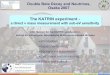 The KATRIN experimentumehara/dbdnm07/...Calibration and monitoring Status and outlook V.M. Hannen for the KATRIN collaboration, Institut für Kernphysik, Westfälische Wilhelms-Universität
