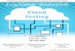 Cloud Testing...cloud. If you use an online tax service, TurboTax or others - you use that software-as-a-service in the cloud. The cloud is where they calculate your tax and store